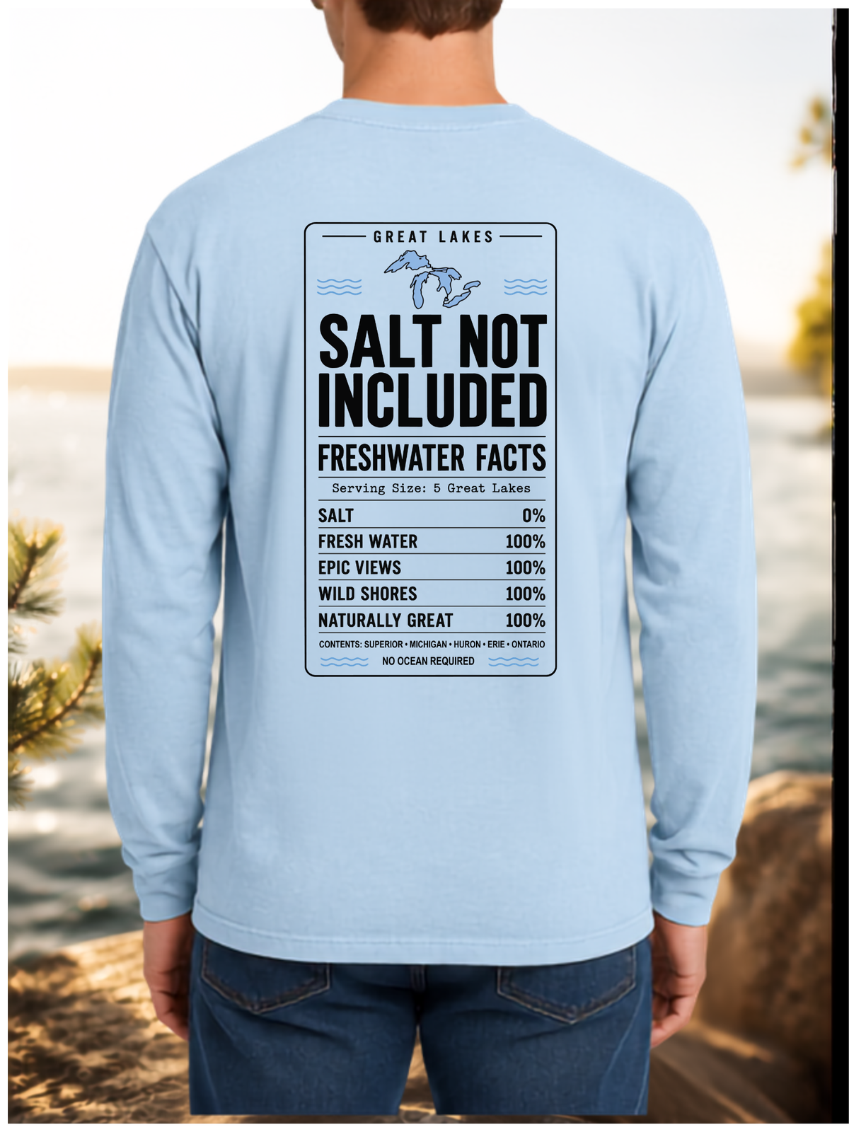 Great Lakes “No Ocean Required” Long Sleeve T-Shirt